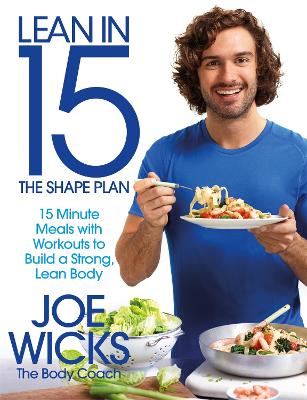 LEAN IN 15 : THE SHAPE PLAN - JOE WICKS