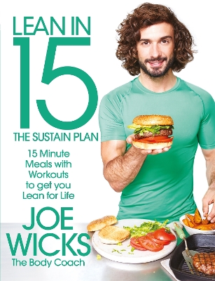 LEAN IN 15 - THE SUSTAIN PLAN: 15 MINUTE MEALS AND WORKOUTS