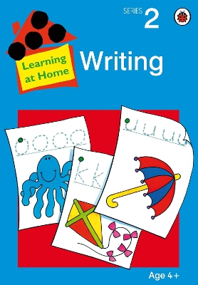 LEARNING AT HOME 2: WRITING PB - H Y MURDOCK-GAYNOR BERRY