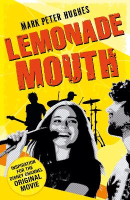 LEMONADE MOUTH PB - MARK PETER HUGHES
