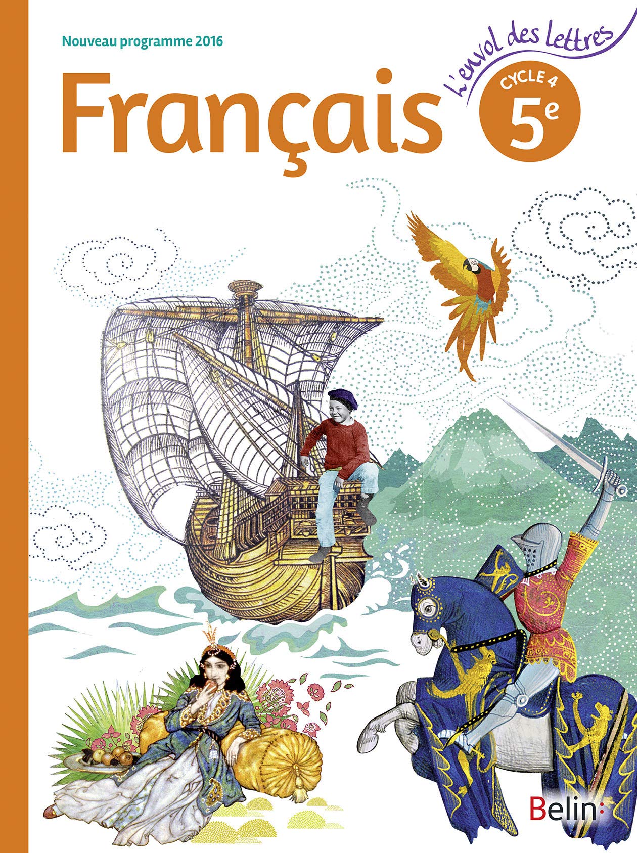 LENVOL DES LETTRES FRANCAIS 5EME 2016 LIVRE ELEVE GF PB - CO