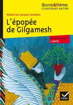 LEPOPEE DE GILGAMESH - JACQUES CASSABOIS