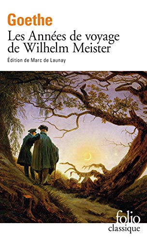 LES ANNEES DE VOYAGE DE WILHELM MEISTER - GOETHE JOHANN