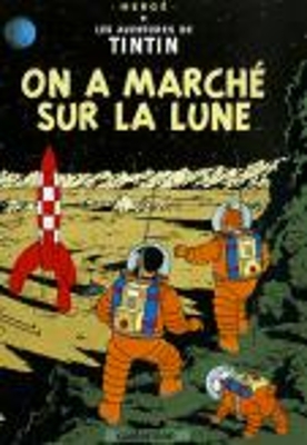 LES AVENTURES DE TINTIN 17: ON A MARCHE SUR LA LUNE HC - HER