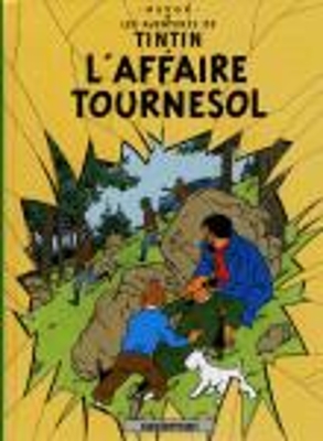 LES AVENTURES DE TINTIN 18: LAFFAIRE TOURNESOL HC - HERGE