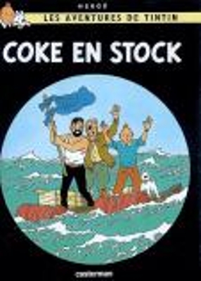 LES AVENTURES DE TINTIN 19: COKE EN STOCK HC - HERGE