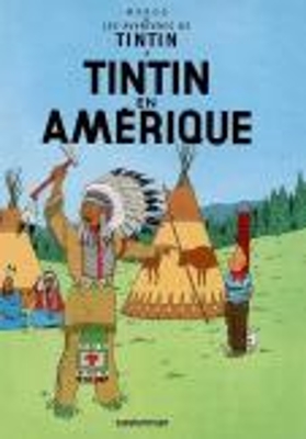 LES AVENTURES DE TINTIN 3: TINTIN EN AMERIQUE HC - HERGE
