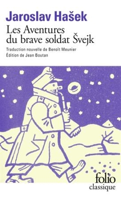 LES AVENTURES DU BRAVE SOLDAT SVEJK - JAROSLAV HASEK