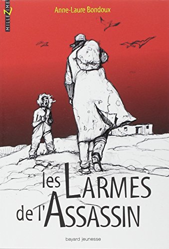 LES LARMES DE LASSASSIN  POCHE - BONDOUX ANNE-LAURE