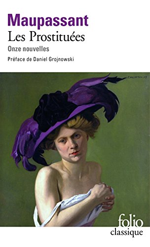 LES PROSTITUEES - GUY DE MAUPASSANT