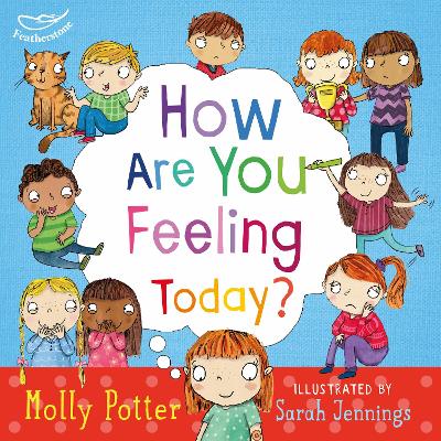 LETS TALK ABOUT HOW ARE YOU FEELING TODAY? - MOLLY POTTER-SA