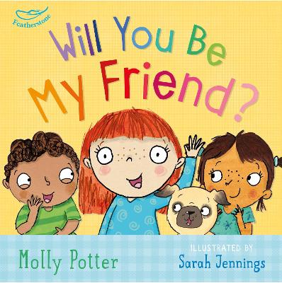 LETS TALK ABOUT WILL YOU BE MY FRIEND? - MOLLY POTTER-SARAH