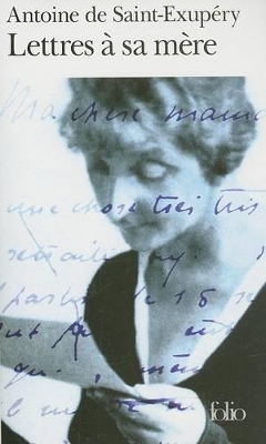 LETTRES A SA MERE PB A FORMAT - ANTOINE DE SAINT-EXUPERY