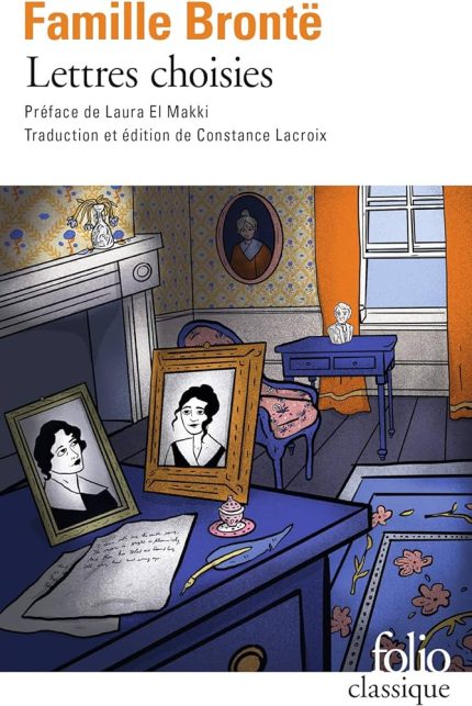 LETTRES CHOISIES DE LA FAMILLE BRONTE - COLLECTIFS GALL