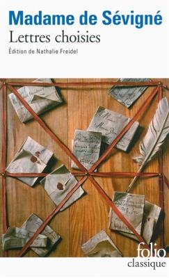 LETTRES CHOISIES - MARIE DE R-C SEVIGNE
