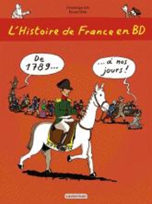 LHISTOIRE DE FRANCE EN BD T3 DE 1789 A NOS JOURS !  POCHE -