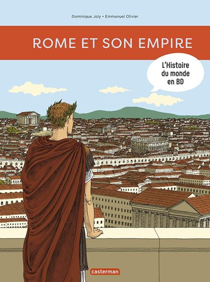 LHISTOIRE DU MONDE EN BD T1 - ROME ET LEMPIRE  POCHE - DOMIN