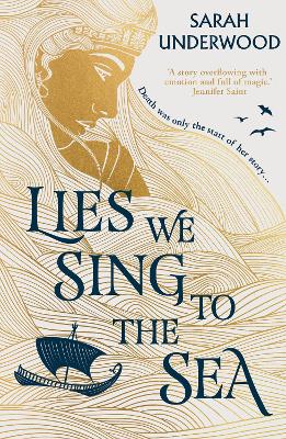 LIES WE SING TO THE SEA PB - SARAH UNDERWOOD