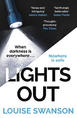LIGHTS OUT : THE CHILLING UNPUTDOWNABLE THRILLER THAT YOU WO