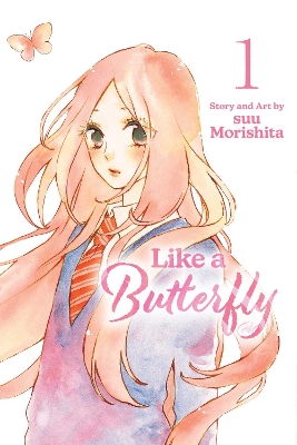 LIKE A BUTTERFLY VOL. 1 PA - SUU MORISHITA