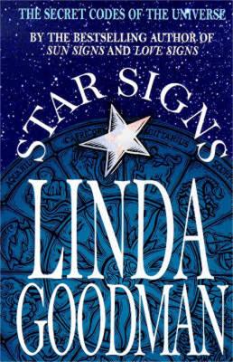 LINDA GOODMANS STAR SIGNS - LINDA GOODMAN