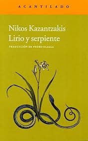 LIRIO Y SERPIENTE TAPA BLANDA - NIKOS KAZANTZAKIS