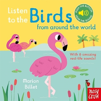 LISTEN TO THE BIRDS FROM AROUND THE WORLD HC BBK - MARION BI