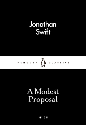 LITTLE BLACK CLASSICS : A MODEST PROPOSAL PB - JONATHAN SWIF