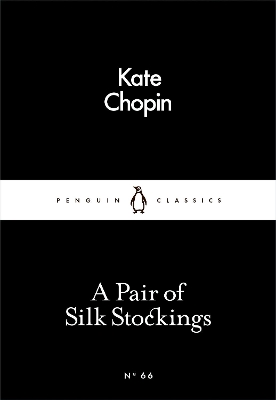 LITTLE BLACK CLASSICS : A PAIR OF SILK STOCKINGS PB - KATE C