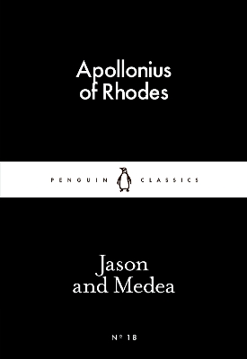 LITTLE BLACK CLASSICS : JASON AND MEDEA PB - APOLLONIUS OF R