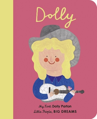 LITTLE PEOPLE BIG DREAMS: DOLLY PARTON BOARD BOOK - MARIA IS