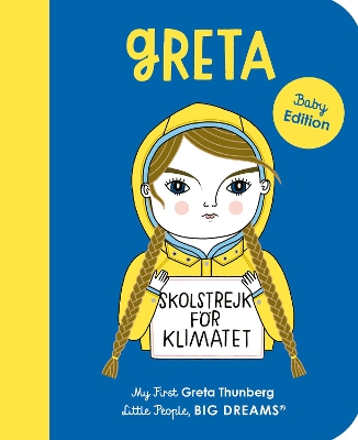 LITTLE PEOPLE BIG DREAMS: GRETA THUNBERG BOARD BOOK - MARIA