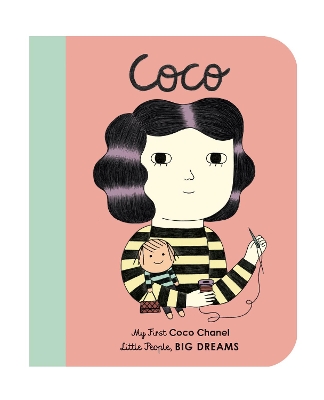 LITTLE PEOPLEBIG DREAMS : COCO CHANEL BOARD BOOK - MARIA ISA