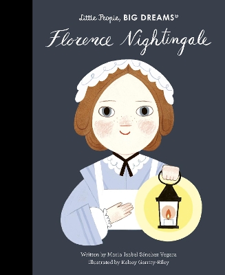 LITTLE PEOPLEBIG DREAMS : FLORENCE NIGHTINGALE HC - MARIA IS