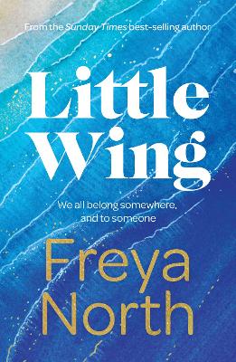 LITTLE WING : AN EMOTIONAL AND HEARTWARMING STORY PERFECT FO