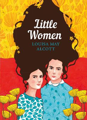 LITTLE WOMEN (THE SISTERHOOD) PB - LOUISA MAY ALCOTT