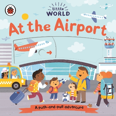 LITTLE WORLD: AT THE AIRPORT HC BBK - SAMANTHA MEREDITH