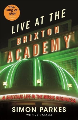 LIVE-AT-THE-BRIXTON-ACADEMY-PB-JS-RAFAELI-SIMON-PARKES.jpg LIVE AT THE BRIXTON ACADEMY PB - JS RAFAELI-SIMON PARKES