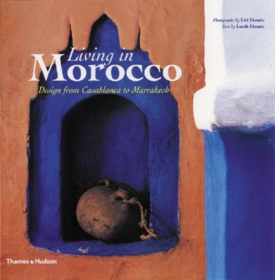 LIVING-IN-MOROCCO-DESIGN-FROM-CASABLANCA-TO-MARRAKESH-BA.jpg LIVING IN MOROCCO : DESIGN FROM CASABLANCA TO MARRAKESH - BA