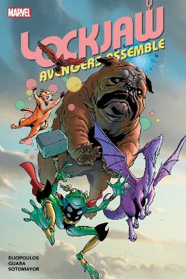 LOCKJAW: AVENGERS ASSEMBLE     PB - CHRIS ELIOPOULOS-IG GUAR