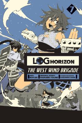 LOG HORIZON: THE WEST WIND BRIGADE VOL. 7 - TAYLOR ENGELKOYU