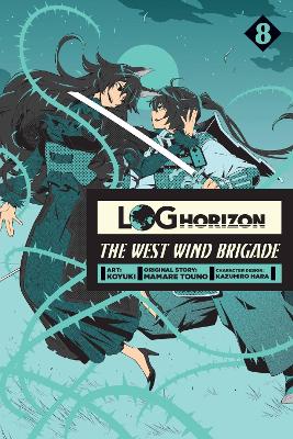 LOG HORIZON: THE WEST WIND BRIGADE VOL. 8 - TAYLOR ENGELKOYU