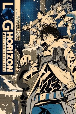 LOG HORIZON VOL. 7 (NOVEL) - MAMARE TOUNOKAZUHIRO HARA