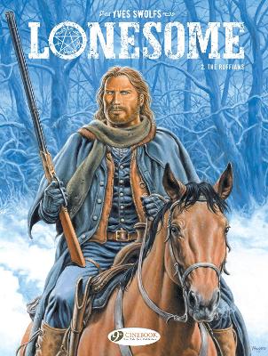 LONESOME VOL. 2: THE RUFFIANS - YVES SWOLFS