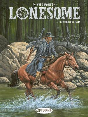 LONESOME VOL. 4: THE SORCERERS DOMAIN - YVES SWOLFS