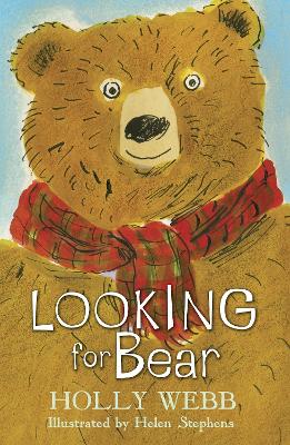 LOOKING FOR BEAR PB - HOLLY WEBB