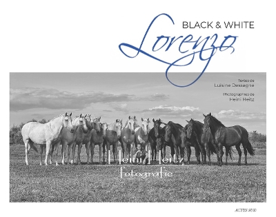 LORENZO BLACK   WHITE HC - LUISINE DESSAGNE-HEINI HEITZ