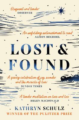LOST   FOUND - KATHRYN SCHULZ