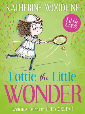 LOTTIE THE LITTLE WONDER PB - KATHERINE WOODFINE-ELLA OKSTAD