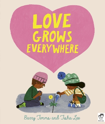 LOVE GROWS EVERYWHERE - BARRY TIMMS-TISHA LEE